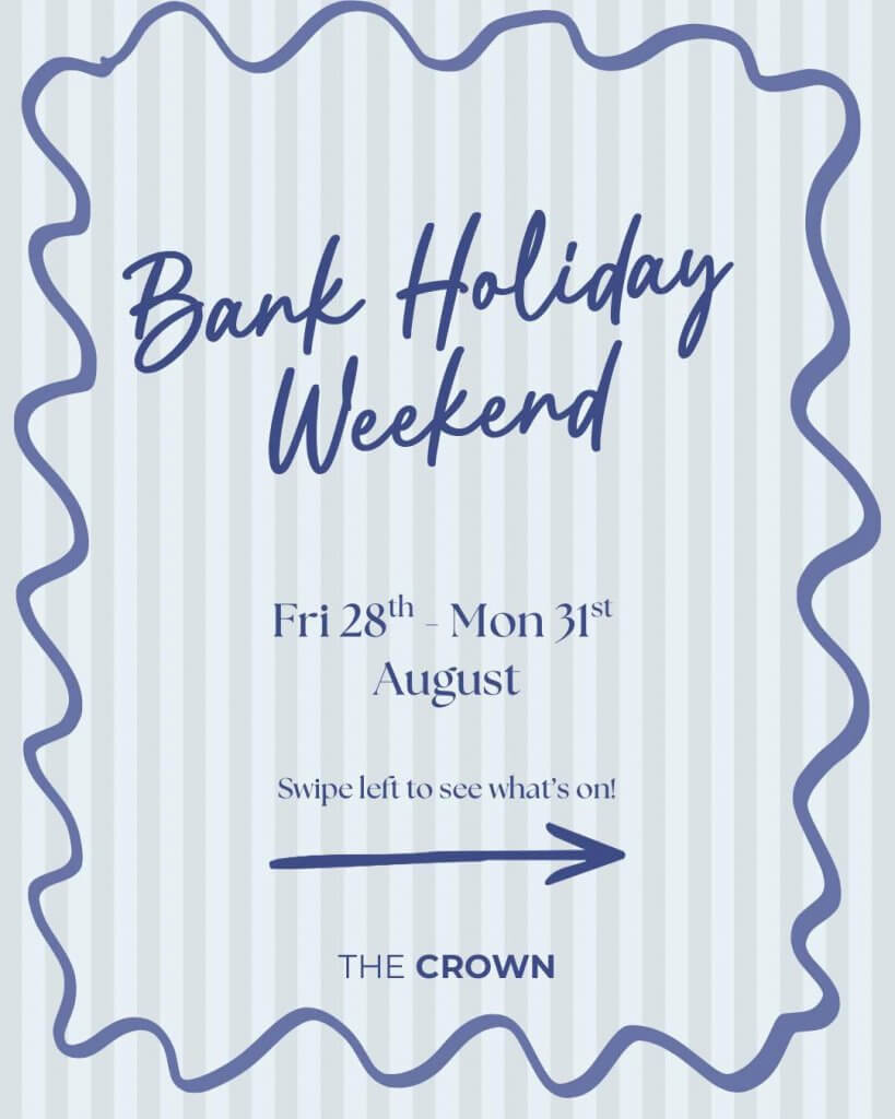 Bank Holiday at The Crown Stowupland